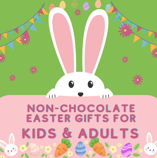 Non Chocolate Gifts for Kids and Adults Blog Post Main Picture