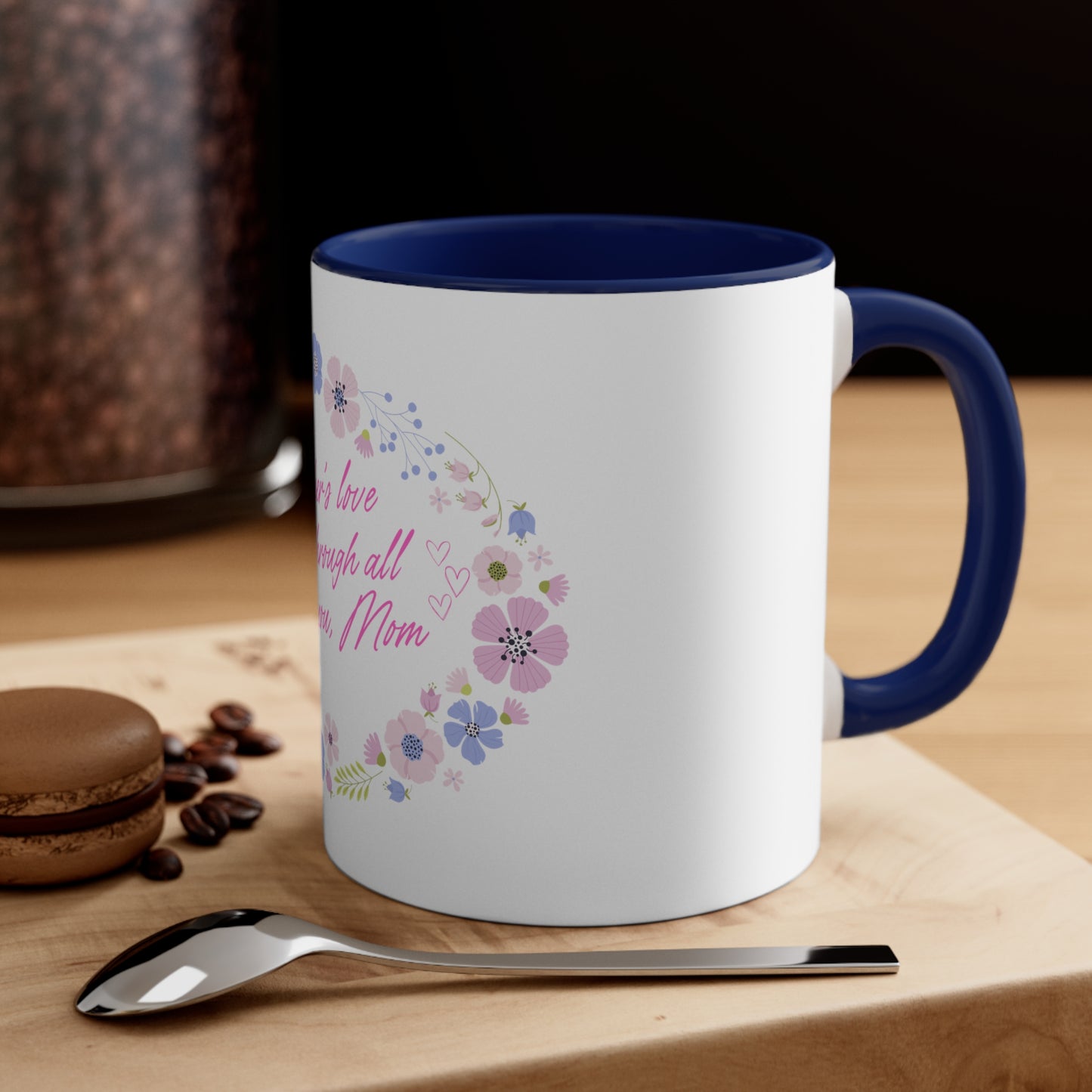 Accent Coffee Mug, 11oz A Mothers Love Mother´s Day Gift