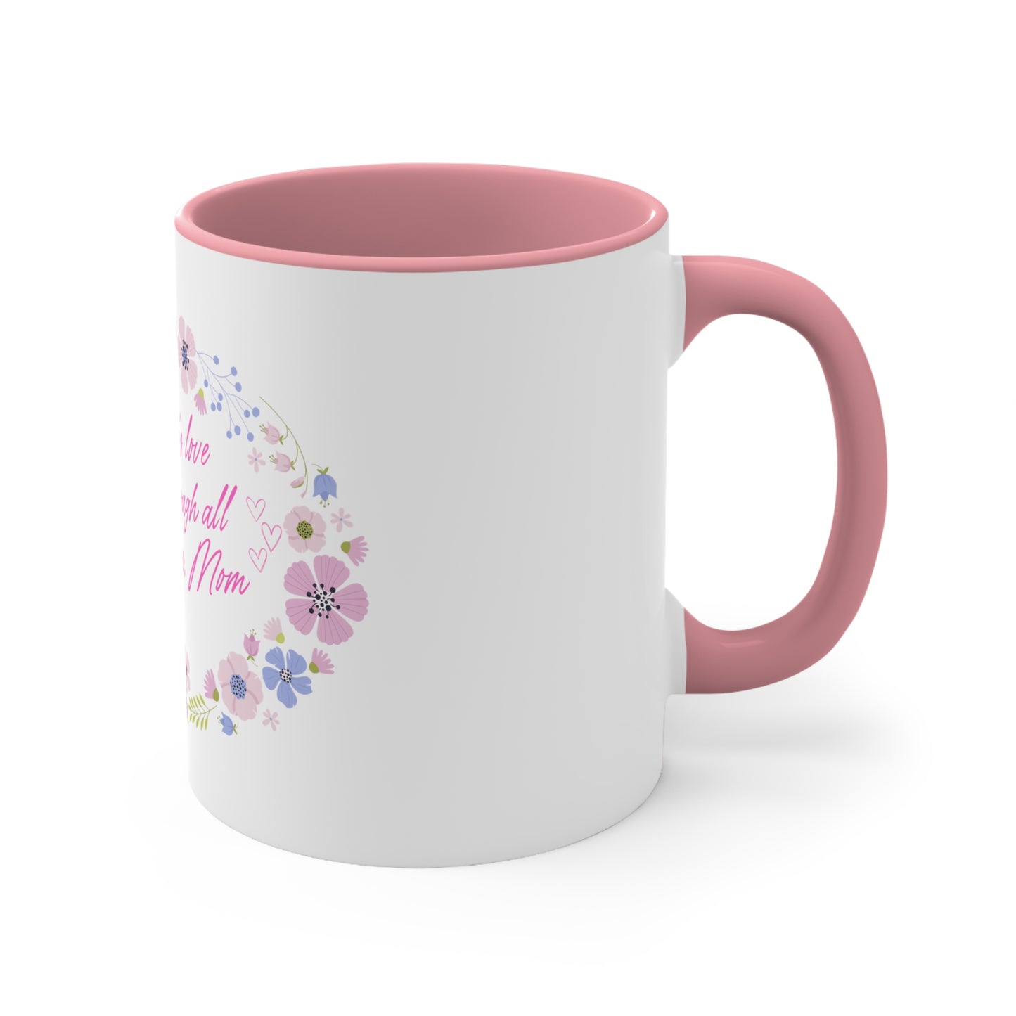 Accent Coffee Mug, 11oz A Mothers Love Mother´s Day Gift