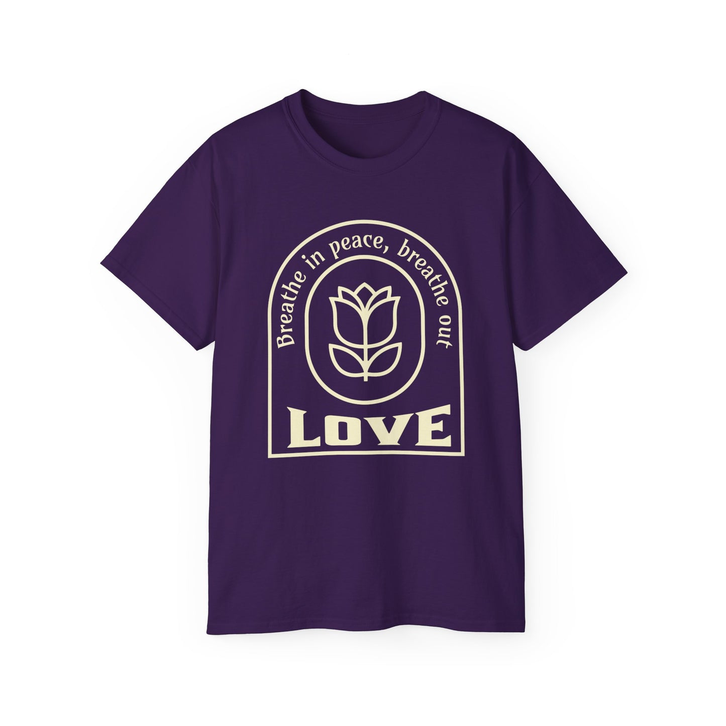 Breathe in Peace, Breathe out Love Unisex Ultra Cotton Tee Good Vibes T-Shirt