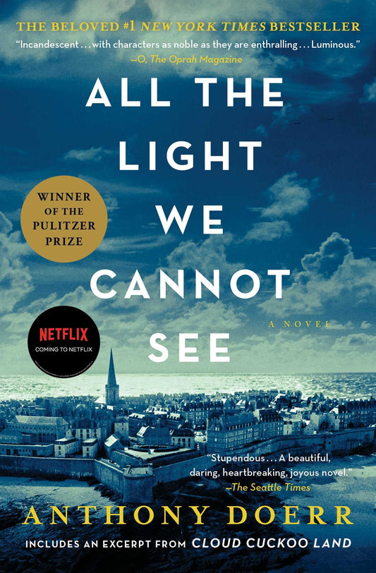 All the Light We Cannot See: A Novel