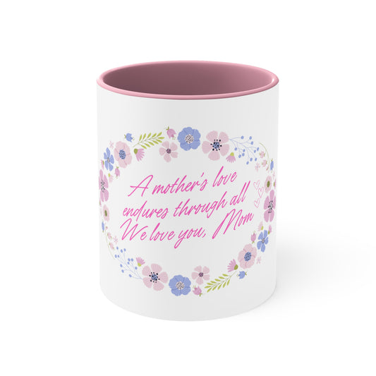 Accent Coffee Mug, 11oz A Mothers Love Mother´s Day Gift