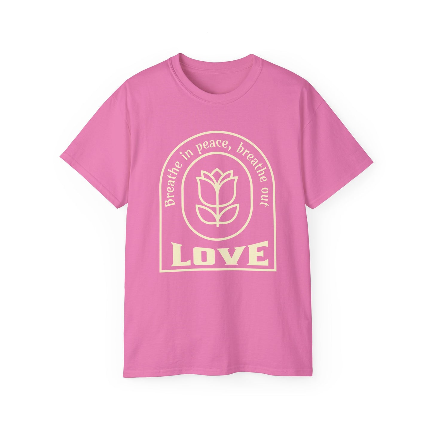 Breathe in Peace, Breathe out Love Unisex Ultra Cotton Tee Good Vibes T-Shirt