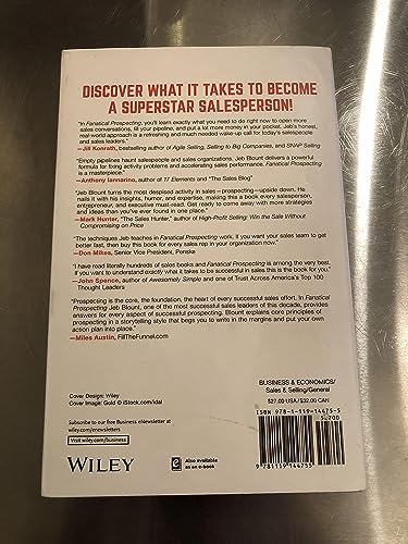 Fanatical Prospecting: The Ultimate Guide to Opening Sales Conversations and Filling the Pipeline by Leveraging Social Selling, Telephone, Email, Text, and Cold Calling (Jeb Blount)