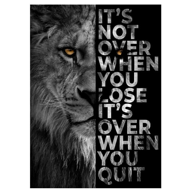 Inspirational Words Poster With Lion Head: It's Not Over When You Lose