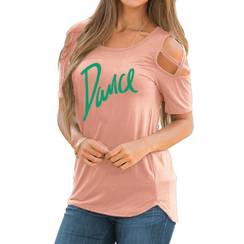 Women T-shirt 2020 New Fashion T Shirt Ladies Casual Letter Dance T-shirt Summer Casual Off Shoulder Hollow Femme Tops Tee