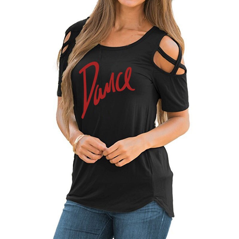 Women T-shirt 2020 New Fashion T Shirt Ladies Casual Letter Dance T-shirt Summer Casual Off Shoulder Hollow Femme Tops Tee