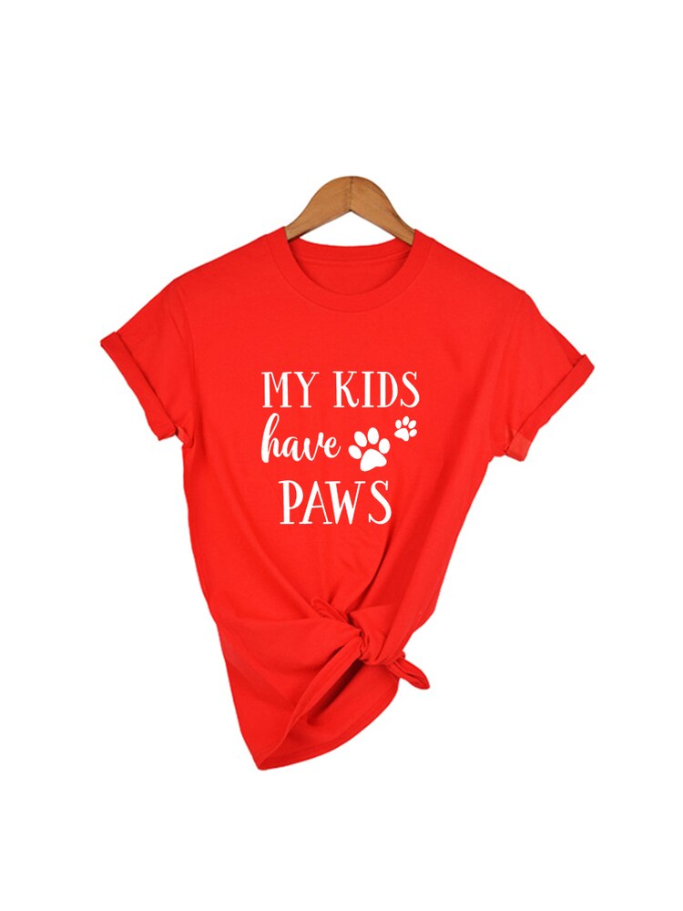 My Kids Have Paws Dog Mom Shirt Women Tshirt Summer Casual Dog Lover T Shirt Women Short Sleeve Dog Mama T-Shirts