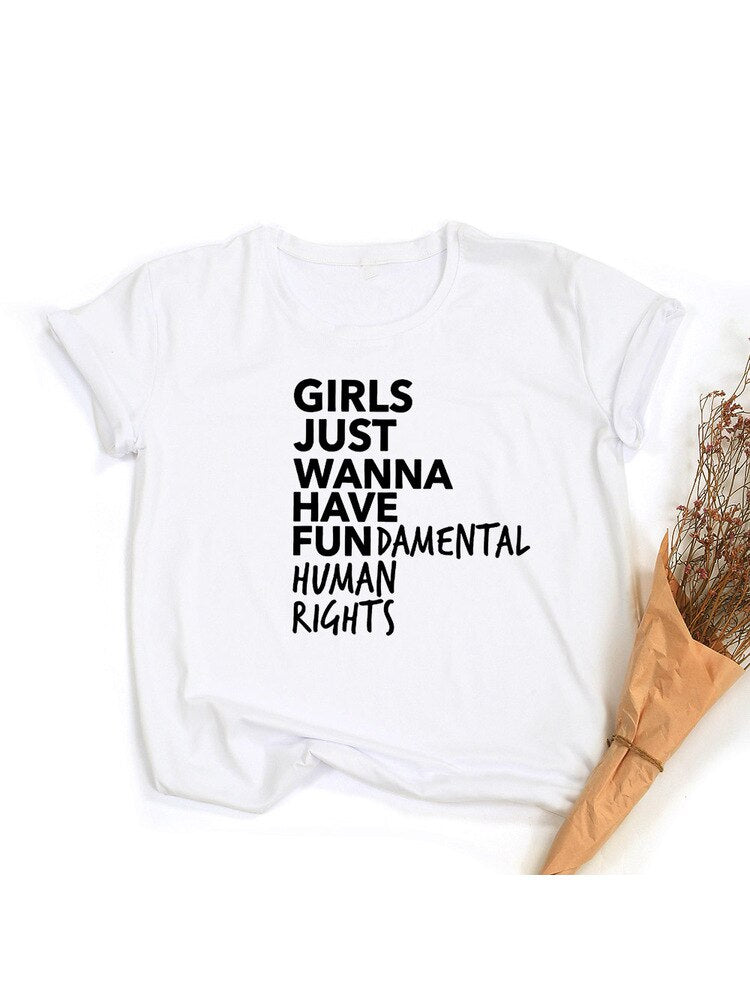 Empowerment in Style: Girls Just Wanna Have Fundamental Human Rights - Feminist T-Shirt