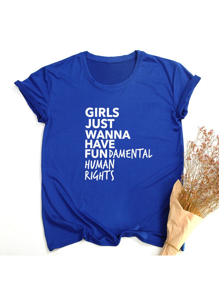 Empowerment in Style: Girls Just Wanna Have Fundamental Human Rights - Feminist T-Shirt