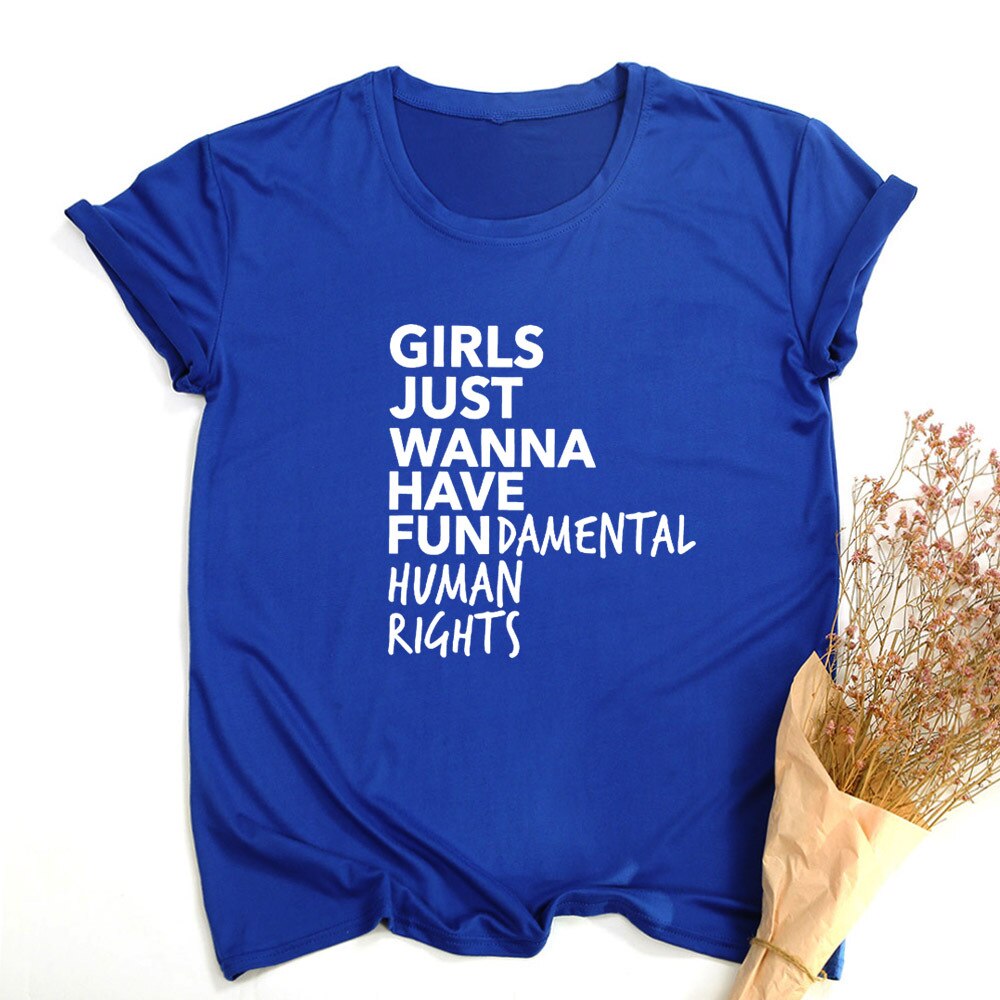 Empowerment in Style: Girls Just Wanna Have Fundamental Human Rights - Feminist T-Shirt