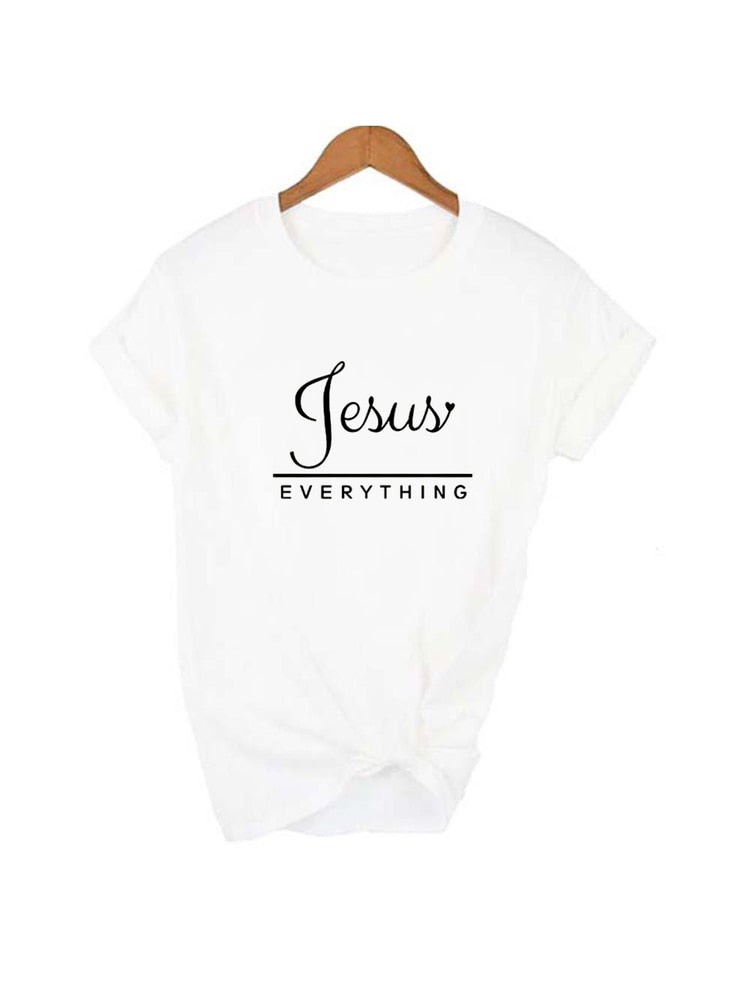 Jesus Everything Slogan Women&#39;s Summer T-Shirt Christian Harajuku T Shirts Religion Faith Tees Shirts Ladies Tshirt Casual Tops