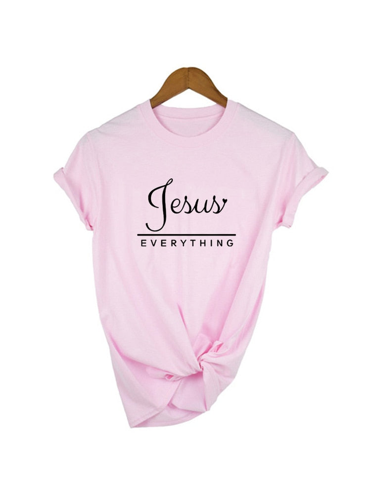 Jesus Everything Slogan Women&#39;s Summer T-Shirt Christian Harajuku T Shirts Religion Faith Tees Shirts Ladies Tshirt Casual Tops